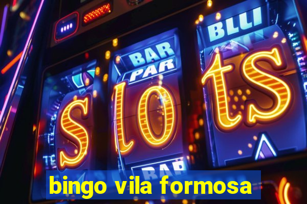 bingo vila formosa